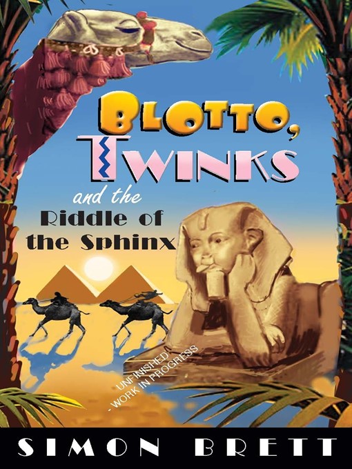 Title details for Blotto, Twinks and Riddle of the Sphinx by Simon Brett - Available